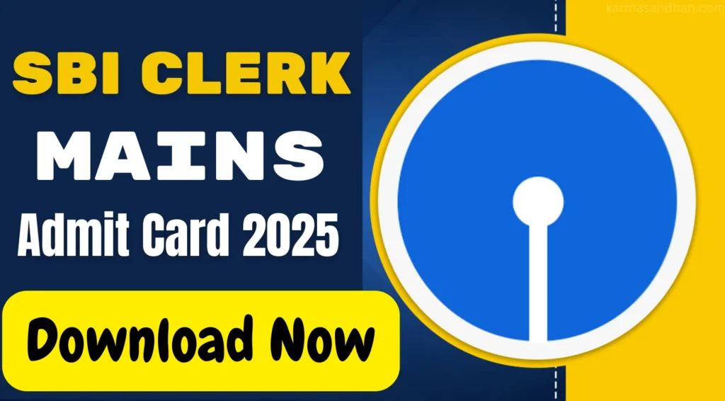 SBI Clerk Mains Admit Card 2025